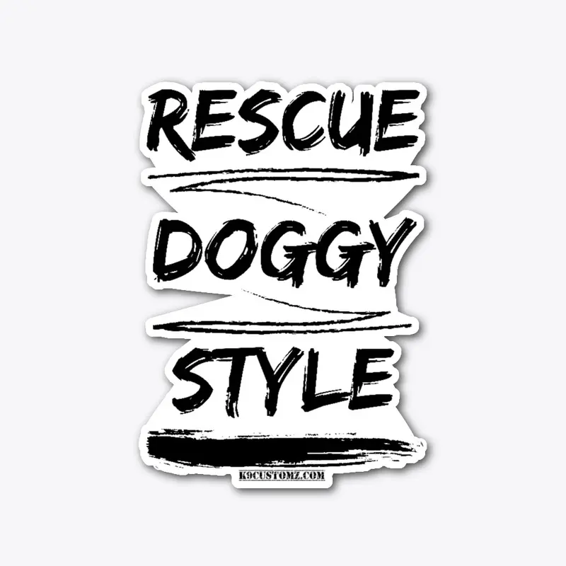 Rescue Style